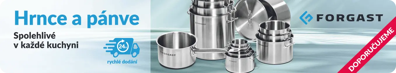 Hrnce a pánve FORGAST